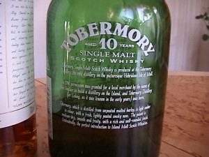 På Tobermory buteljen är det viktigt att det står Single Malt.